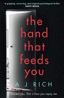 The Hand That Feeds You 9781471148569 A. J. Rich Brukte bøker