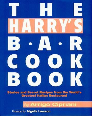 The Harry's bar cookbook 9781857823837 Arrigo Cipriani Brukte bøker