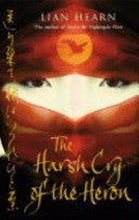 The Harsh Cry of the Heron 9780330446334 Lian Hearn Brukte bøker