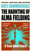 The Haunting of Alma Fielding 9781408895474 Kate Summerscale Brukte bøker