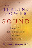 The Healing Power of Sound 9781570629556 M.D. Mitchell L. Gaynor Brukte bøker