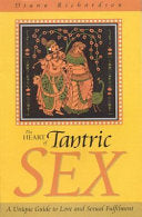The Heart of Tantric Sex 9781903816370 Diana Richardson Brukte bøker