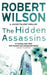 The hidden assassins 9780007202928 Robert Wilson Brukte bøker