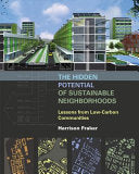 The Hidden Potential of Sustainable Neighborhoods 9781610914086 Harrison Fraker Brukte bøker