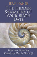 The Hidden Symmetry of Your Birth Date 9781781801154 Jean Haner Brukte bøker