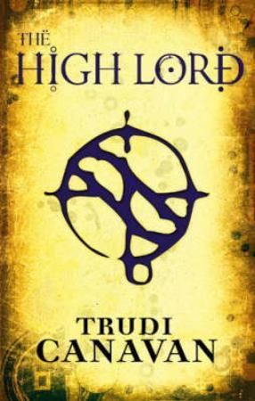 The high lord 9781905654093 Trudi Canavan Brukte bøker