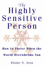 The highly sensitive person : how to thrive when the world overwhelmes you 9780722538968 Elaine N. Aron Brukte bøker