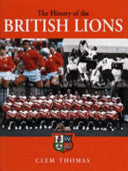 The History of the British Lions 9781851588695 Clem Thomas Brukte bøker