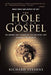 The Hole in Our Gospel 9780785229186 Richard E. Stearns Brukte bøker