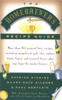 The Homebrewers' Recipe Guide 9780684829210 Maura Kate Kilgore Patrick Higgins Paul Hertlein Brukte bøker