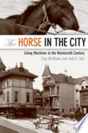 The Horse in the City 9780801886003 Joel Arthur Tarr Clay McShane Brukte bøker