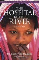 The Hospital by the River 9781854246738 Catherine Hamlin Brukte bøker