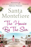 The House by the Sea 9781847379306 Santa Montefiore Brukte bøker