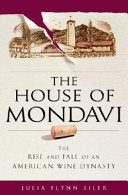 The House of Mondavi 9781592402595 Julia Flynn Siler Brukte bøker