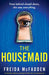 The Housemaid: An Absolutely Addictive Psychological Thriller with a Jaw-dropping Twist 9781803144382 Freida McFadden Brukte bøker
