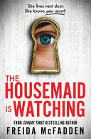 The Housemaid Is Watching 9781464223310 Freida McFadden Brukte bøker