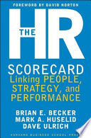 The HR Scorecard 9781578511365 Mark A. Huselid Brian E. Becker David Ulrich Brukte bøker