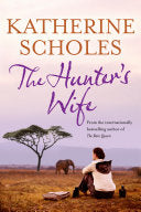 The Hunter's Wife 9780143202431 Katherine Scholes Brukte bøker