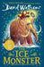 The ice monster 9780008164706 David Walliams Brukte bøker