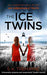 The Ice Twins 9780007563036 S. K. Tremayne Brukte bøker