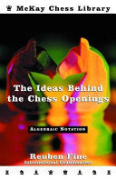 The Ideas Behind the Chess Openings 9780812917567 Reuben Fine Brukte bøker