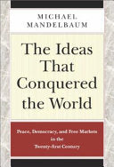 The Ideas That Conquered The World 9781586481346 Michael Mandelbaum Brukte bøker