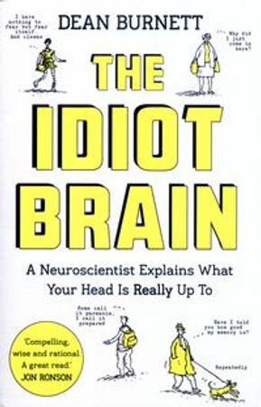 The idiot brain 9781783350827 Dean Burnett Brukte bøker