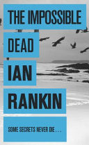 The impossible dead 9781409136507 Ian Rankin Brukte bøker