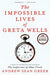 The Impossible Lives of Greta Wells 9780062213785 ANDREW SEAN GREER Brukte bøker