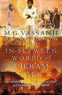 The In-between World of Vikram Lall 9781841956060 M. G. Vassanji Brukte bøker