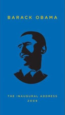 The Inaugural Address, 2009 ; Together with Abraham Lincoln's First and Second Inaugural Addresses and the Gettysburg Address and Ralph Waldo Emerson's Self-reliance 9780143116424 Abraham Lincoln Barack Obama Brukte bøker
