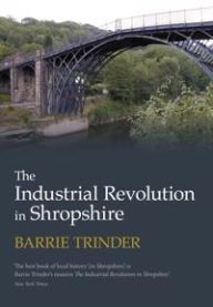 The Industrial Revolution in Shropshire 9780750967877 Barrie Trinder Brukte bøker