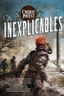 The Inexplicables 9780765329479 Cherie Priest Brukte bøker