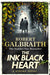 The Ink Black Heart 9780751584189 Robert Galbraith Brukte bøker
