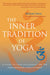 The Inner Tradition of Yoga 9781590305690 Michael Stone Brukte bøker