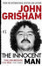The innocent man 9780099493570 John Grisham Brukte bøker