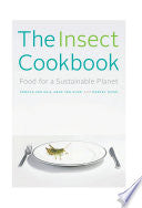 The Insect Cookbook 9780231166843 Marcel Dicke Arnold van Huis Henk van Gurp Brukte bøker