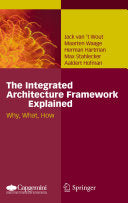 The Integrated Architecture Framework Explained 9783642115172 Jack van't Wout Maarten Waage Herman Hartman Max Stahlecker Aaldert Hofman Brukte bøker
