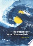 The Interaction of Ocean Waves and Wind 9780521465403 Peter Janssen Brukte bøker