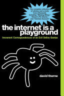 The Internet is a Playground 9781585428816 David Thorne Brukte bøker