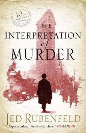 The interpretation of murder 9780755331420 Jed Rubenfeld Brukte bøker