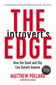 The Introvert's Edge: How the Quiet and Shy Can Outsell Anyone 9780814438879 Matthew Pollard Brukte bøker