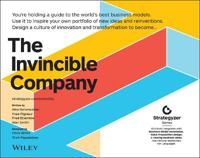 The Invincible Company: How to Constantly Reinvent Your Organization with Ins… 9781119523963 Alexander Osterwalder Yves Pigneur Frederic Etiemble Alan Smith Brukte bøker