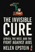 The Invisible Cure 9780374281526 Helen Epstein Brukte bøker