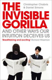 The Invisible Gorilla and Other Ways Our Intuition Deceives Us 9780007317318 Christopher Chabris Daniel Simons Brukte bøker