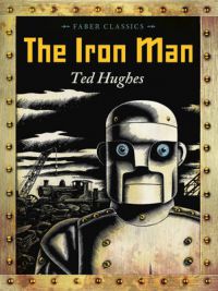 The Iron Man 9780571302246 Ted Hughes Andrew Davidson Brukte bøker