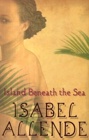 The island beneath the sea 9780007348664 Isabel Allende Brukte bøker