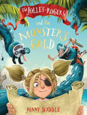 The Jolley-Rogers and the Monster's Gold 9781783704453 Jonny Duddle Brukte bøker
