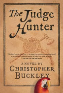 The Judge Hunter 9781501192517 Christopher Buckley Brukte bøker