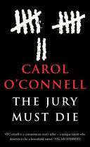 The Jury Must Die 9780099461388 Carol O'Connell Brukte bøker